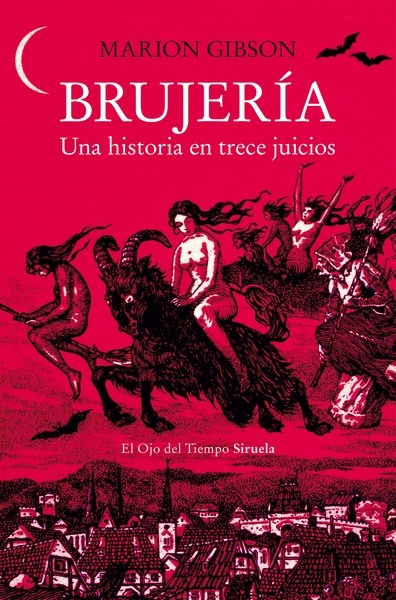 Brujería "Una historia en trece juicios"