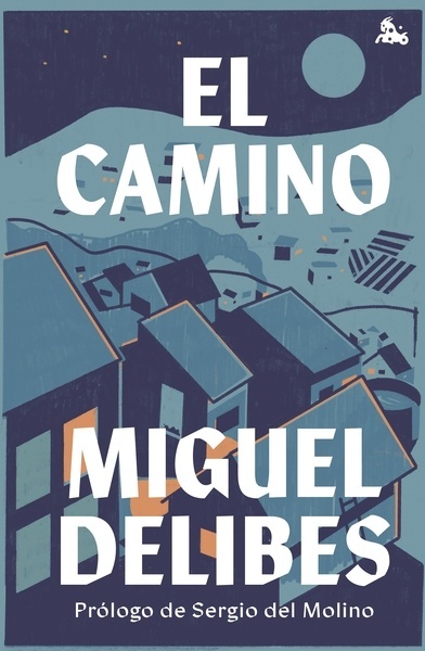 El camino "Prólogo de Sergio del Molino"