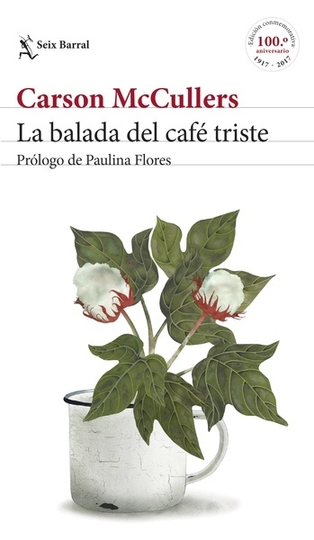 La balada del café triste "Prólogo de Paulina Flores"