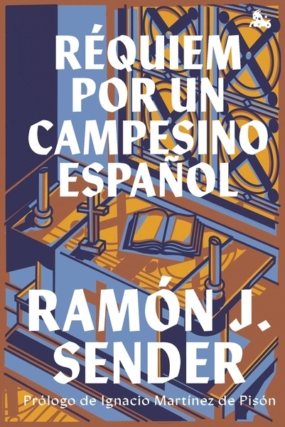 Réquiem por un campesino español "Prólogo de Ignacio Martínez de Pisón"