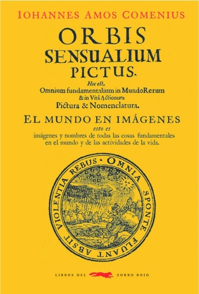 Orbis sensualium pictus "El mundo en imágenes"