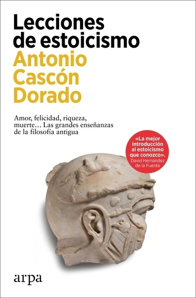 Lecciones de estoicismo "Las grandes enseñanzas de la filosofía antigua"