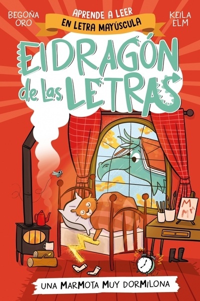El dragón de las letras 5 - Una marmota muy dormilona "Aprender a leer con MAYÚSCULAS (a partir de 5 años)"