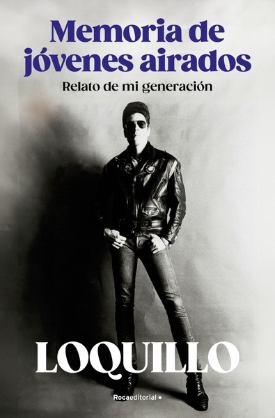 Memoria de jóvenes airados "Relato de mi generación"