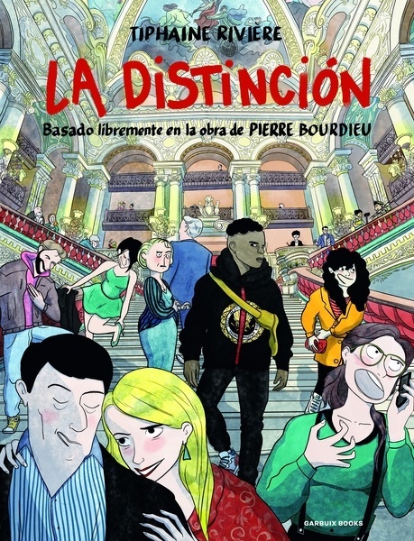 La Distinción "Basado libremente en la obra de Pierre Bourdieu"