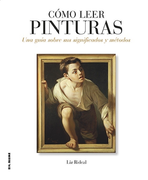 Cómo leer pinturas "Una guía sobre sus significados y métodos"