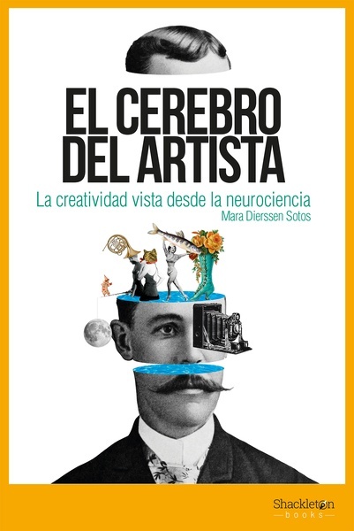 El cerebro del artista "La creatividad vista desde la neurociencia"