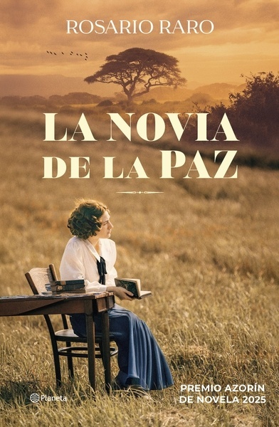 La novia de la paz "Premio Azorín de Novela 2025"