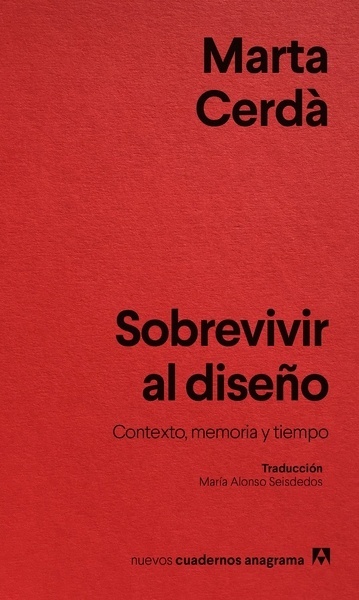 Sobrevivir al diseño "Contexto, memoria y tiempo"