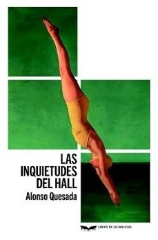Las inquietudes del hall