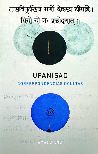 UPANISHADS "CORRESPONDENCIAS OCULTAS"