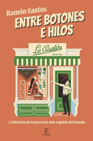 Entre botones e hilos. La Crisálida "La historia de la mercería más seguida del mundo"
