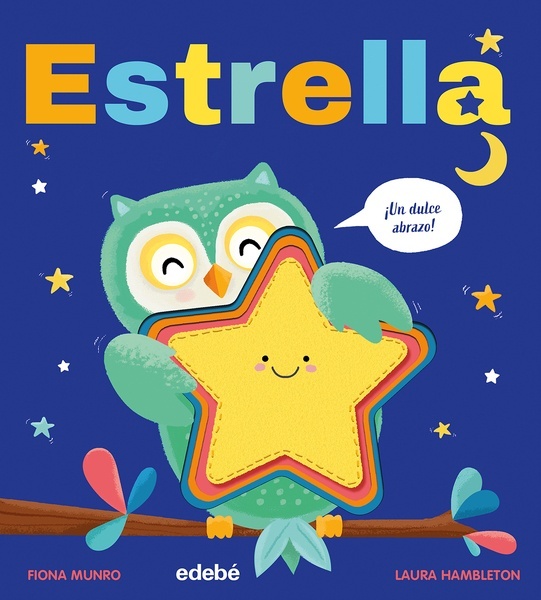ESTRELLA UN DULCE ABRAZO