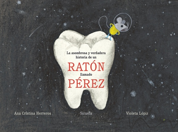 La asombrosa y verdadera historia de un ratón llamado Pérez