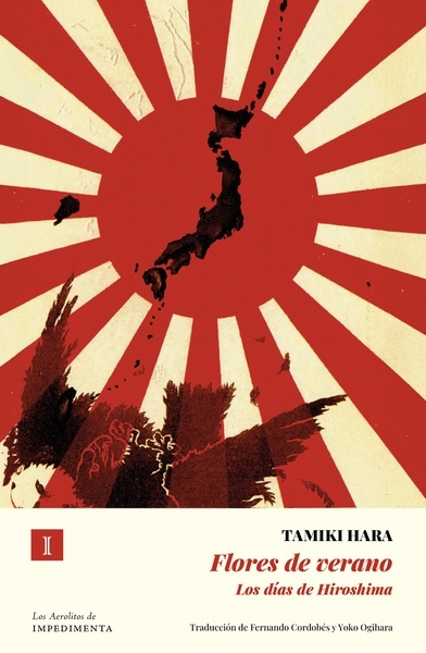 Flores de verano (N.Ed.) "Los días de Hiroshima"