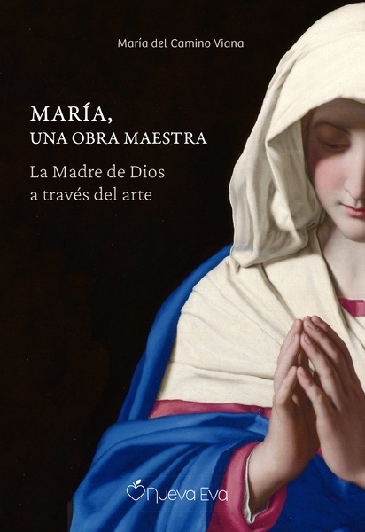 María, una obra maestra "La madre de Dios a través del arte"