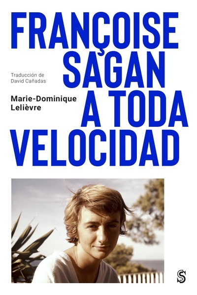 Françoise Sagan a toda velocidad