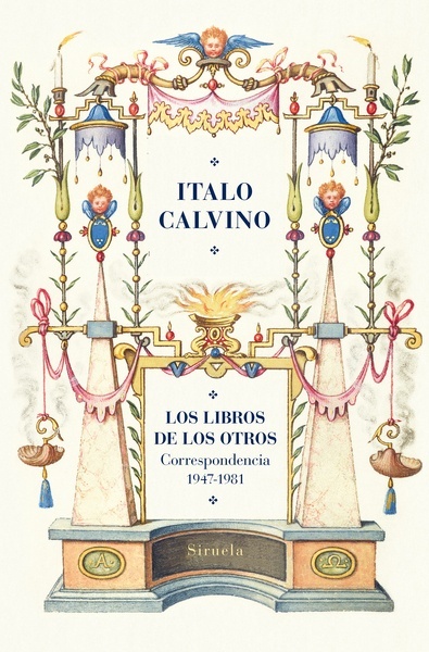 Los libros de los otros "Correspondencia (1947-1981)"