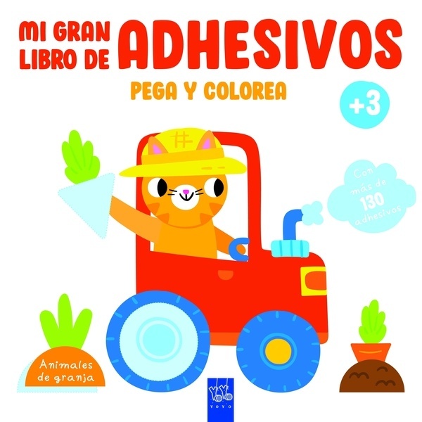 Mi gran libro de adhesivos pega y colorea. Animales de granja