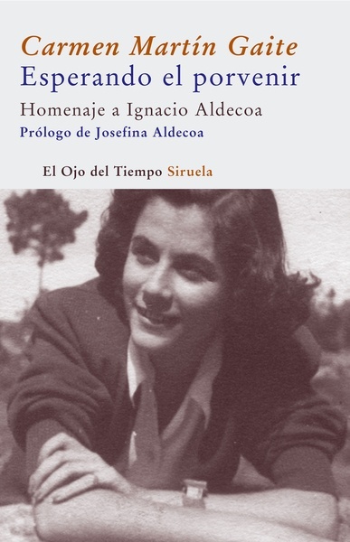 Esperando el porvenir "Homenaje a Ignacio Aldecoa"