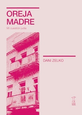 Oreja madre "MI CUESTIÓN JUDÍA"