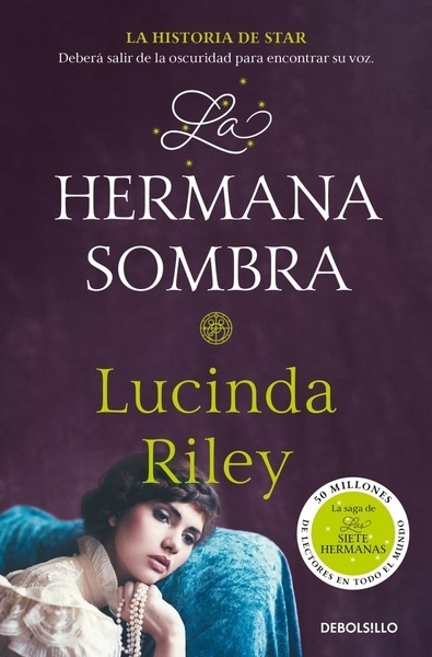 La hermana sombra (Las Siete Hermanas 3) "La historia de Star"