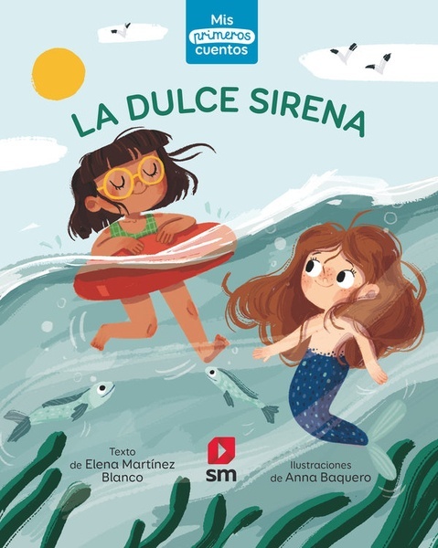 La dulce sirena (primeros cuentos)