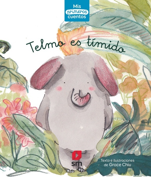 Telmo es tímido (primeros cuentos)