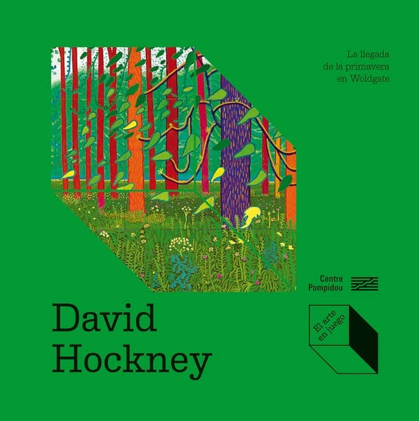 Portada del libro: David Hockney: la llegada de la primavera en Woldg David Hockney: la llegada de la primavera en Woldg