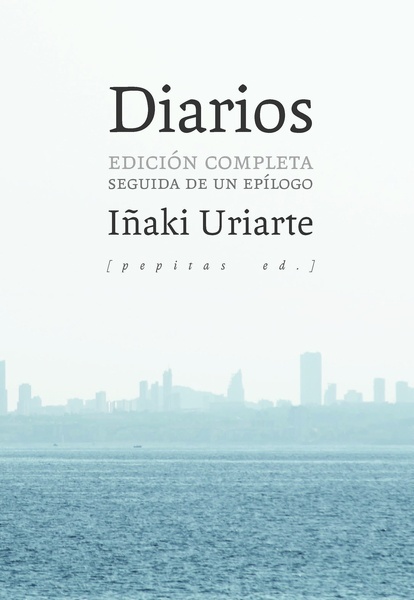 Diarios 'Edición completa seguida de un epílogo'