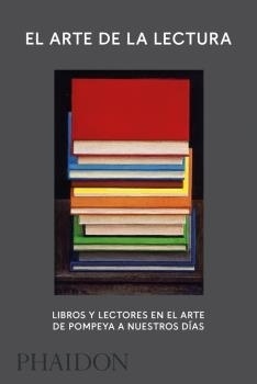 ESP EL ARTE DE LA LECTURA "Libros y lectores en el arte. De Pompeya a nuestros días"