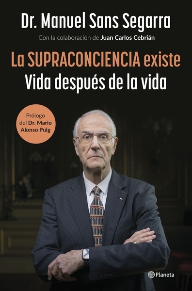 La Supraconciencia existe 'Vida después de la vida'
