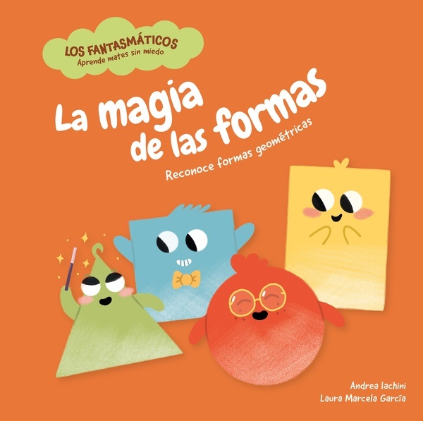 La magia de las formas "Reconoce formas geométricas   Matemáticas para niños y niñas de entre 3 y 6 años"