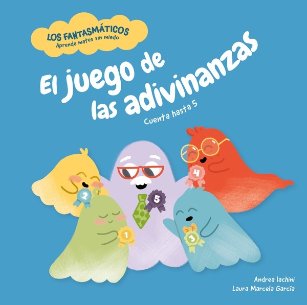 El juego de las adivinanzas "Cuenta hasta 5. Matemáticas para niños y niñas de entre 3 y 6 años"