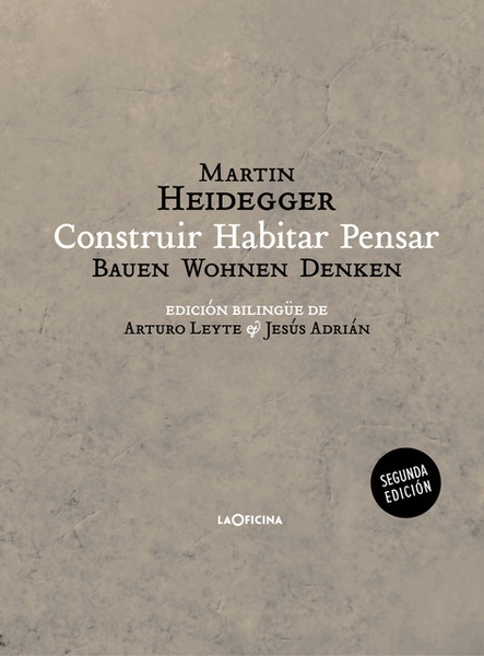 Construir Habitar Pensar