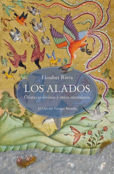Los alados 'Criaturas divinas y otros mensajeros'