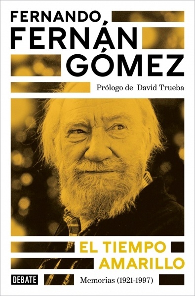 El tiempo amarillo 'Memorias (1921-1997)'