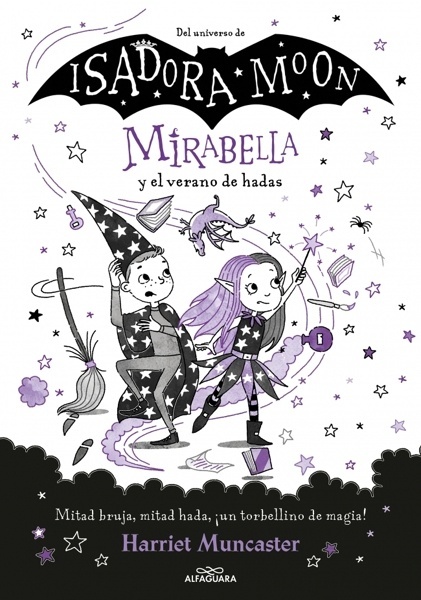 Mirabella 6 - Mirabella y el verano de hadas '¡Un libro mágico del universo de Isadora Moon con purpurina en cubierta!'