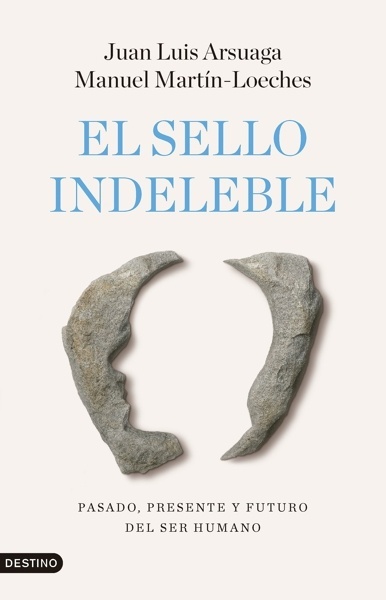 El sello indeleble 'Pasado, presente y futuro del ser humano'