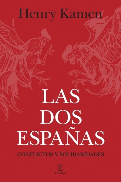Las dos Españas 'Conflictos y solidaridades'