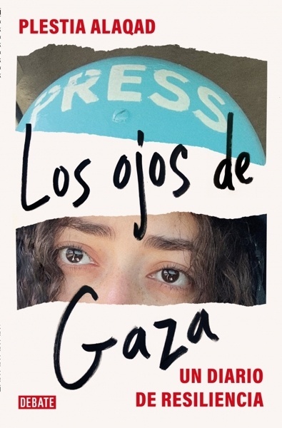Los ojos de Gaza 'Un diario de resiliencia'