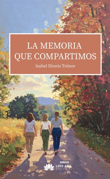 La memoria que compartimos