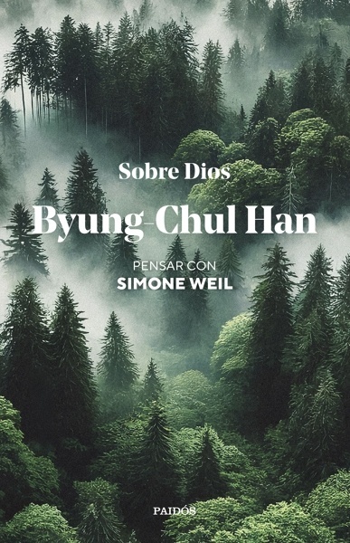 Sobre Dios 'Pensar con Simone Weil'