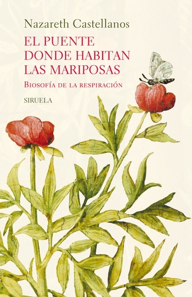 El puente donde habitan las mariposas 'Biosofía de la respiración'