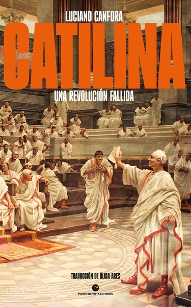 Catilina 'Una revolución fallida'