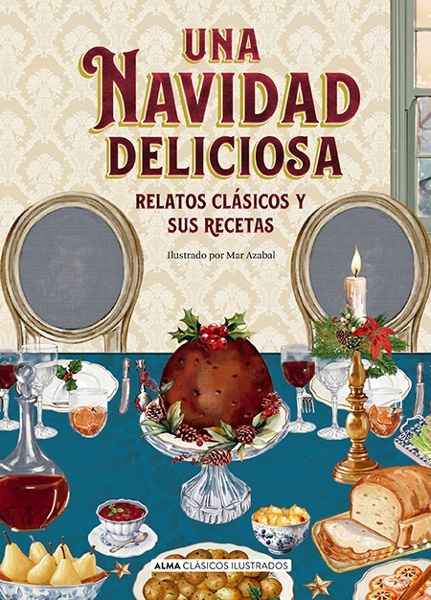 Una Navidad deliciosa 'Relatos clásicos y sus recetas'