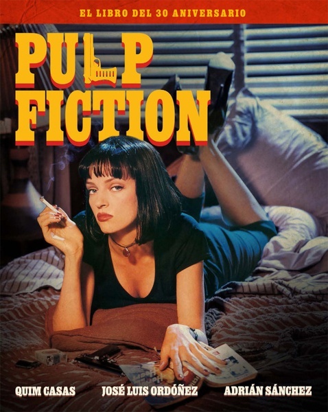 Pulp Fiction. Libro del 30 aniversario