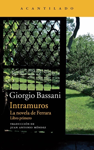 Intramuros 'La novela de Ferrara'
