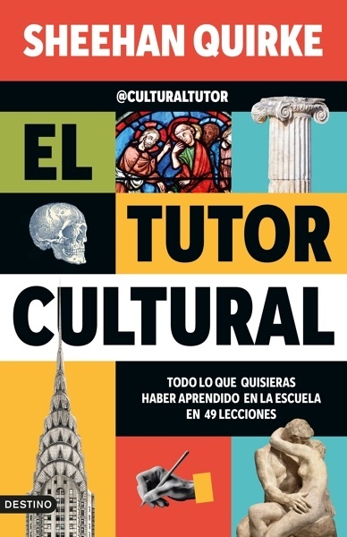 El tutor cultural 'Todo lo que quisieras haber aprendido en la escuela en 49 lecciones'