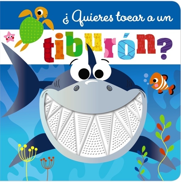 Portada del libro: ¿Quieres tocar a un tiburón? ¿Quieres tocar a un tiburón?
